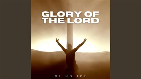 Glory of the Lord - YouTube