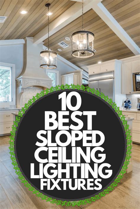 10 Best Sloped Ceiling Recessed Lighting Fixtures