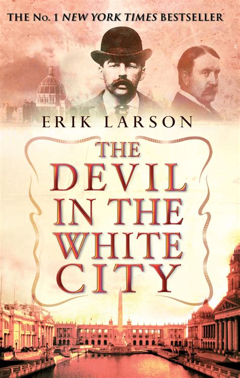 The Devil In The White City by Erik Larson - Penguin Books Australia