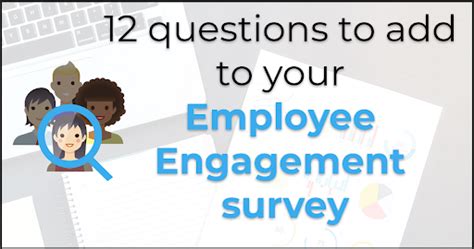 12 questions to add to your Employee Engagement Survey - CheckMarket