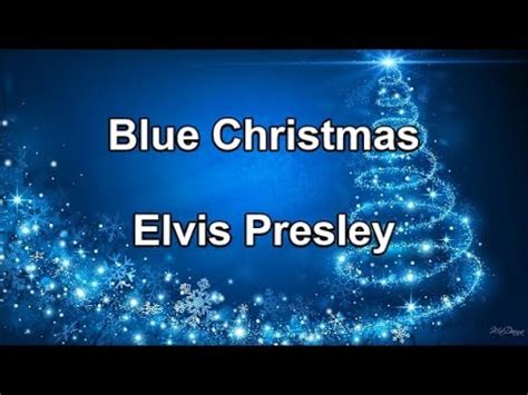 [View 29+] Blue Christmas Song Lyrics Elvis Presley