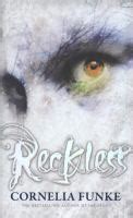 about the books: Staff review - Reckless, by Cornelia Funke