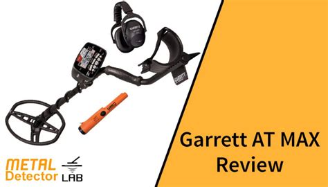 Garrett AT MAX Metal Detector Review