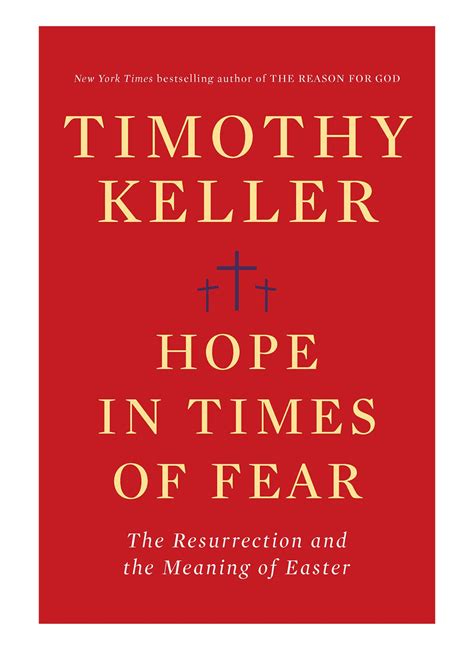 20 Quotes from Tim Keller on Resurrection Hope