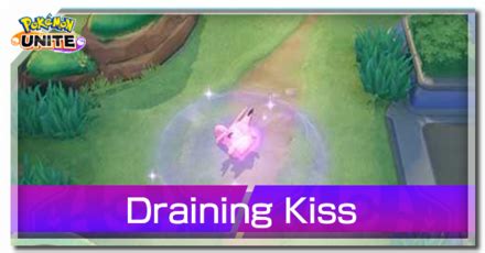 Draining Kiss: Clefable Move Effect and Cooldown | Pokemon UNITE｜Game8