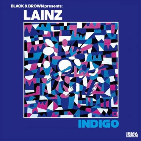 Lainz and Black & Brown - Indigo (2024) Hi-Res » HD music. Music lovers paradise. Fresh albums ...