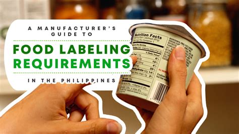 A Manufacturer's Guide to Food Labeling Requirements in the Philippines | Blog | Industrial ...