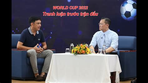 🔴 "Tranh luận bóng đá World Cup 2022": Sôi động, giải thưởng hấp dẫn! - YouTube