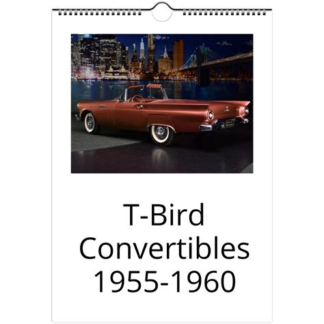 Ford Thunderbird Convertibles 1955-1960 wall calendars – My Antique Car ...