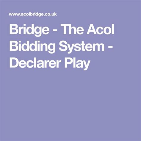 Bridge - The Acol Bidding System - Declarer Play | Bridge card, Bridge card game, Bridge rules