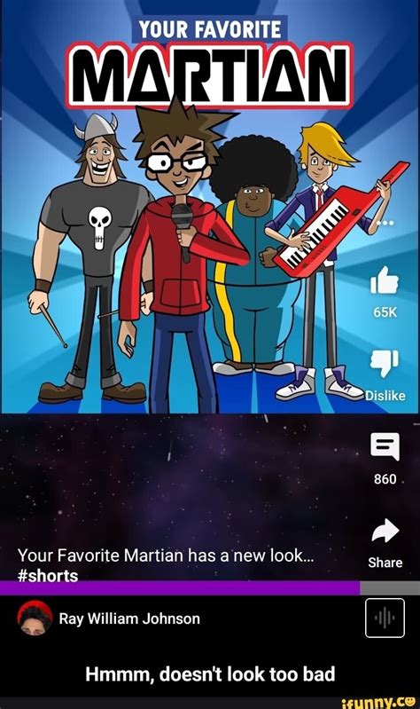 Your_favorite_martian memes. Best Collection of funny Your_favorite_martian pictures on iFunny