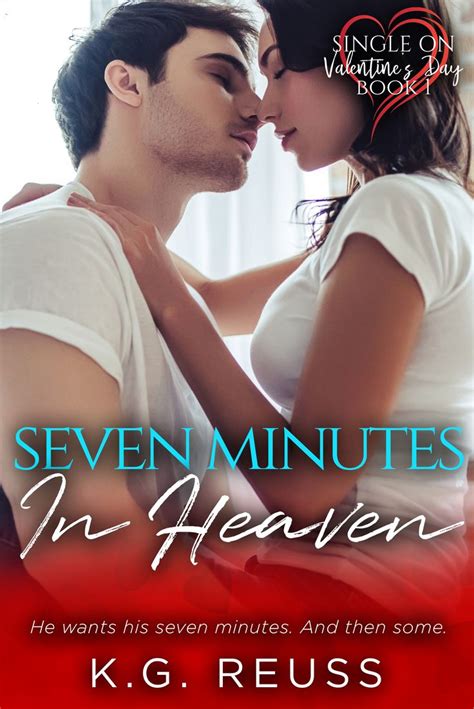 Seven Minutes in Heaven (Single on Valentine's Day, Book 1 ...