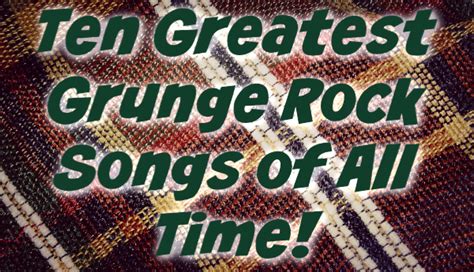 ten great grunge songs