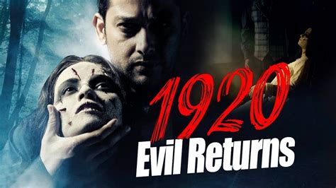 1920: The Evil Returns (2012) Full Hindi Horror Movie - Where to watch ...