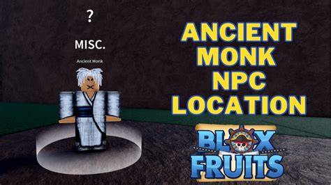 Where is The Ancient Monk in Blox Fruits | Ancient Monk NPC Location - YouTube