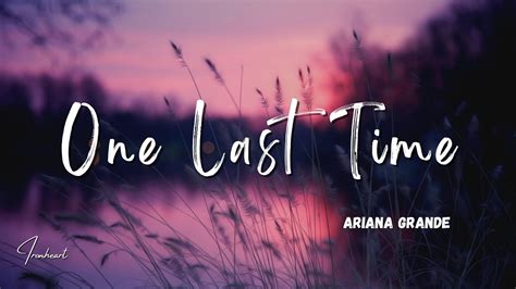 Ariana Grande - One Last Time (Lyrics) - YouTube