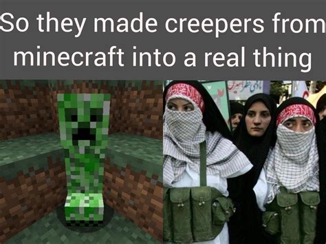 Creeper - Meme by Nudemaster69 :) Memedroid