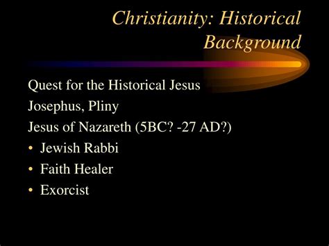 PPT - Christianity: Historical Background PowerPoint Presentation, free ...