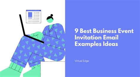 9 Best Business Event Invitation Email Examples Ideas | Virtual Edge