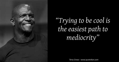 16 of the Best Quotes By Terry Crews | Quoteikon