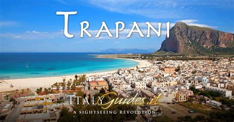 Trapani travel guide: attractions & things to do in Trapani Sicily - ItalyGuides.it