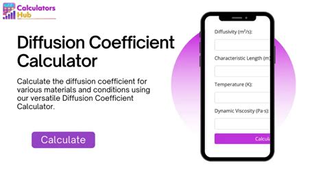 Diffusion Coefficient Calculator - Estimate Diffusion Rates