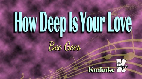 How Deep Is Your Love By Bee Gees (KARAOKE) - YouTube