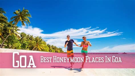 Best Honeymoon Places In Goa | Wedding Kalakar