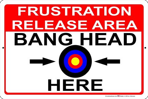 Frustration Release Area Bang Head Here 8" x 12" Aluminum Metal Sign | eBay