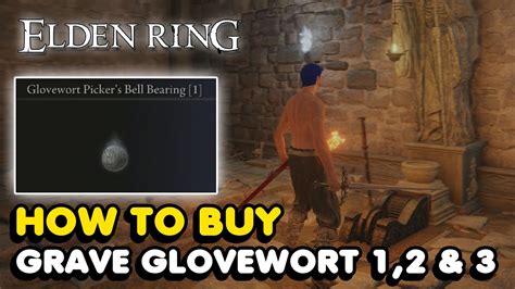 How To Buy Grave Glovewort [1], [2] & [3] In Elden Ring (Ashes Upgrade ...