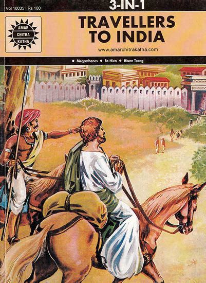 Travellers to India (Megasthenes, Fa Hien, Hiuen Tsang) (3 in 1 Comics)