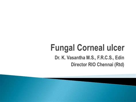 Fungal corneal ulcer