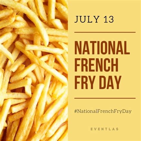 National French Fry Day 2024 - USA | Eventlas