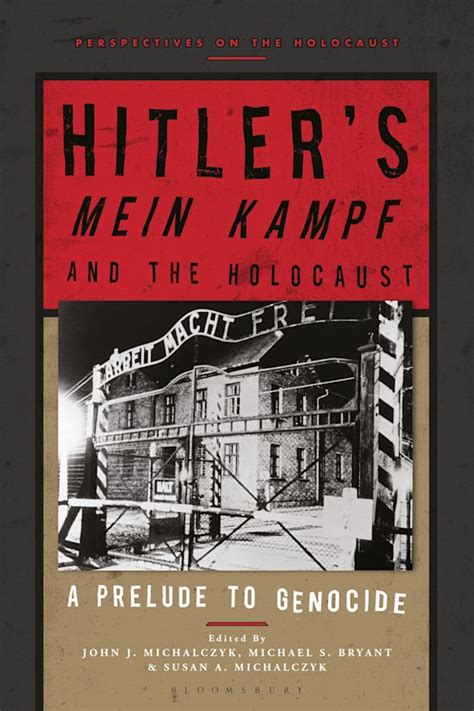 Hitler’s ‘Mein Kampf’ and the Holocaust: A Prelude to Genocide: Perspectives on the Holocaust ...