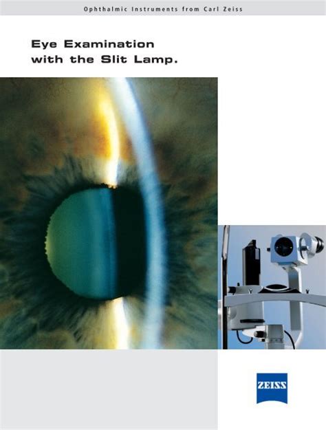 Eye Examination with the Slit Lamp. - Carl Zeiss, Inc.