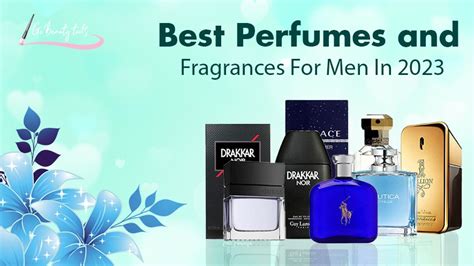 The 10 Best Perfumes and Fragrances For Men In 2023 - Go Beauty Tools