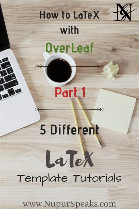 5 Different LaTeX Templates to Try using OverLeaf