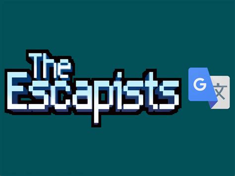 The Escapists Google translated mod - ModDB