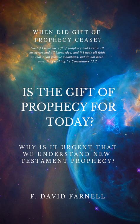 IS THE GIFT OF PROPHECY FOR TODAY? Why Is It Urgent That We Understand ...