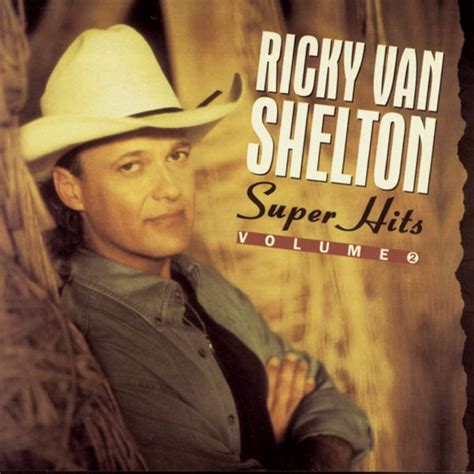 Super Hits, Vol. 2 by Ricky Van Shelton