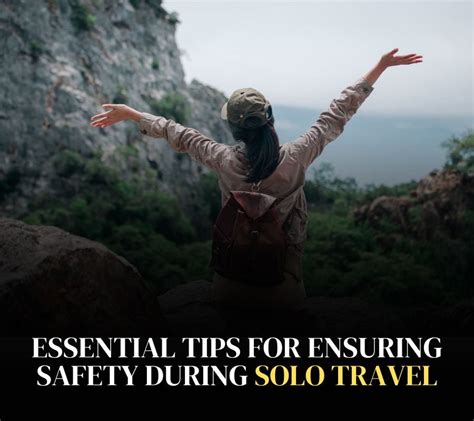 Essential Tips for Ensuring Safety During Solo Travel - Hospitality Tip ...