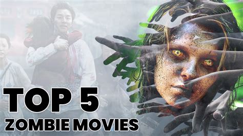 5 Best Zombie Movies of All Time | Top 5 Zombie Movies All Time Best ...