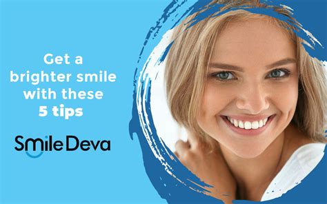 Get a brighter smile with these 5 tips - Smile Deva