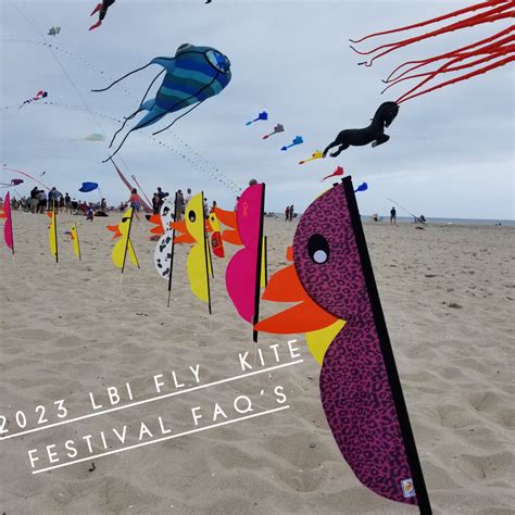 FAQ’s 2023 Kite Festival – LBI FLY