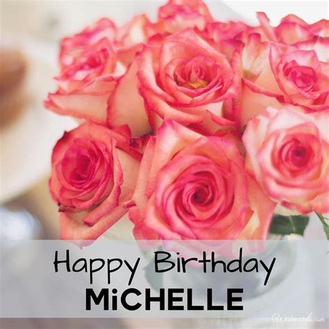 Cool Collection Of Happy Birthday Cards For Michelle