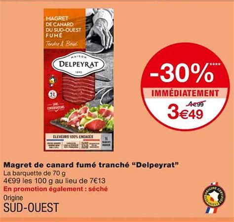 Promo Magret De Canard Fumé Tranché "delpeyrat" chez Monoprix ...