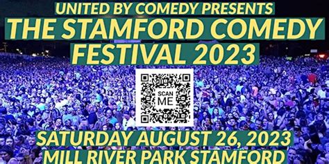 The Stamford Comedy Festival 2023 at Mill River Park | Mill River Park ...