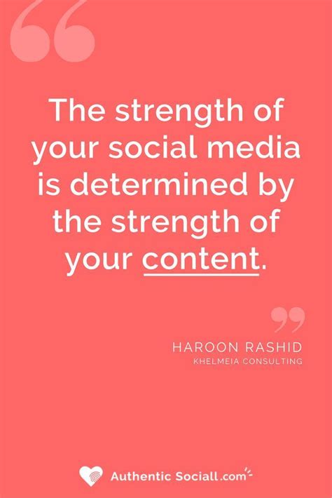 The strength of your social media is determined by the strength of your content. - Get Free ...