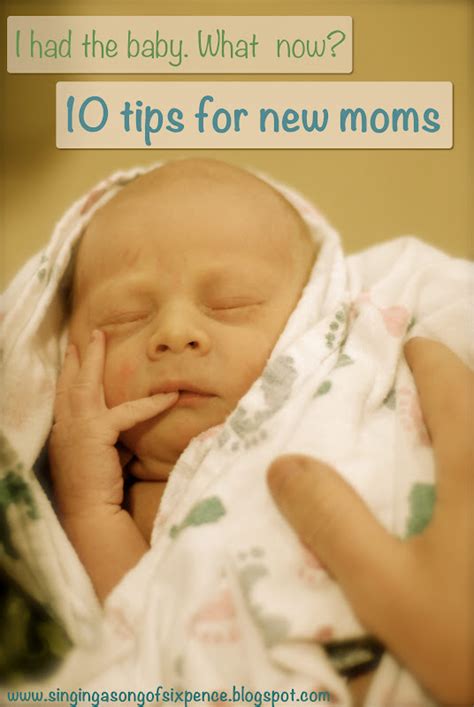 A Song of Sixpence: 10 tips for new moms