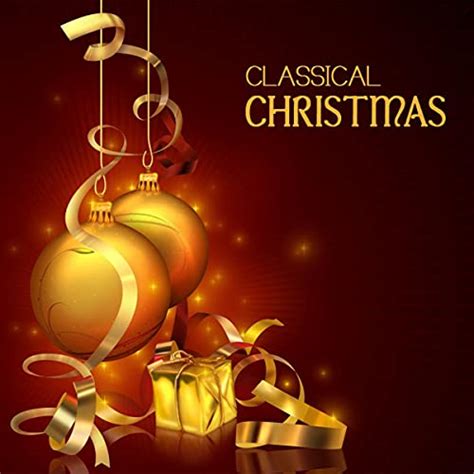 Play Classical Christmas Music - Classical Christmas Music and Songs ...